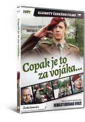 Copak je to za vojáka...